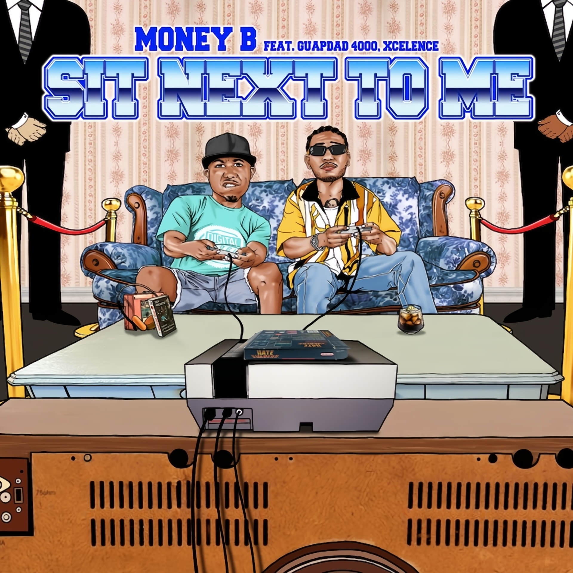 Money B, Guapdad 4000 & Xcelence - Sit Next To Me