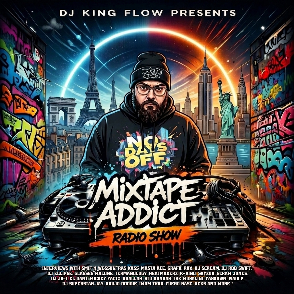 Mixtape Addict Show by DJ King Flow
