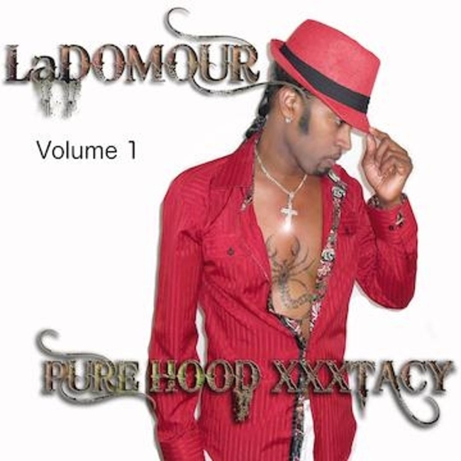 La'Domour | Pure Hood Xxxtacy, Vol. 1